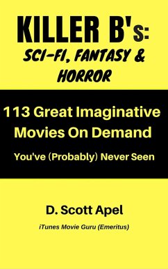 Killer B's: Sci-Fi, Fantasy & Horror (eBook, ePUB) - Apel, D. Scott