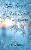 The Legend of Jack Frost (The Small Tales, #1) (eBook, ePUB)