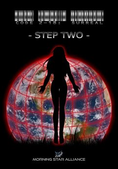 Code 2-18: Surreal - Step Two (eBook, ePUB) - Alliance, Morning Star