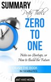 Peter Thiel's Zero to One: Notes on Startups, or How to Build the Future Summary (eBook, ePUB)