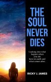 The Soul Never Dies (eBook, ePUB)