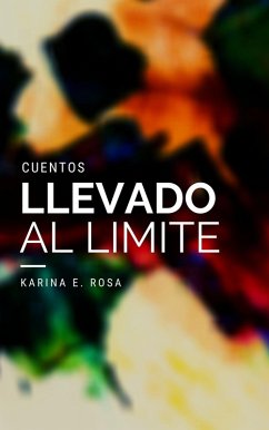 Cover Llevado al Límite (Cuentos) (eBook, ePUB)