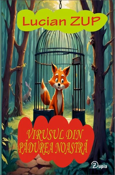 Virusul din padurea noastra (Codreia, #0.1) (eBook, ePUB) Virusul din padurea noastra (Codreia, #0.1) (eBook, ePUB)