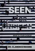 Seen or Unseen (eBook, ePUB)