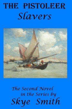 The Pistoleer - Slavers (eBook, ePUB) Cover The Pistoleer - Slavers (eBook, ePUB)