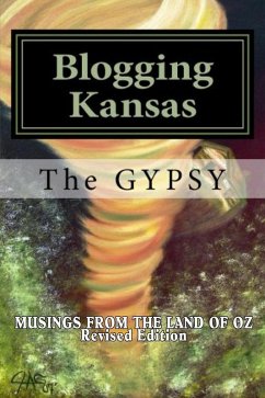Blogging Kansas: Musings From The Land Of Oz - Revised (eBook, ePUB) - George, James A.