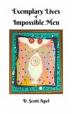 Exemplary Lives of Impossible Men (eBook, ePUB)
