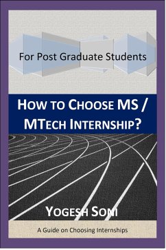 How To Choose MS / MTECH Internship? (eBook, ePUB) - Soni, Yogesh