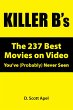 Killer B's: The 237 Best Movies on... - Bild 1