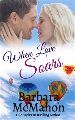When Love Soars (Viva Espana, #1) (eBook, ePUB) - Mcmahon, Barbara