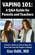 VAPING 101: A Q&A Guide for Parents - A... - Bild 1