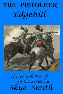 The Pistoleer - Edgehill (eBook, ePUB) - Smith, Skye