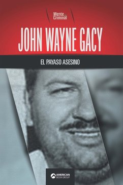 Cover John Wayne Gacy, el payaso asesino (eBook, ePUB)