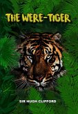 The Were-Tiger (eBook, ePUB)