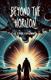 Beyond the Horizon: A Time Odyssey (eBook, ePUB) Beyond the Horizon: A Time Odyssey (eBook, ePUB)