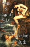 The Poetry of Myths and Legends Vol. 6 (eBook, ePUB)