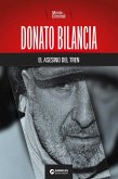 Donato Bilancia, el asesino del tren (eBook, ePUB)
