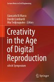 Creativity in the Age of Digital Reproduction (eBook, PDF)