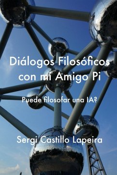 Diálogos filosóficos con mi amigo Pi (eBook, ePUB) - Lapeira, Sergi Castillo