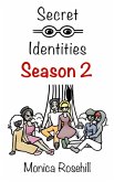 Secret Identities Season 2 (eBook, ePUB)