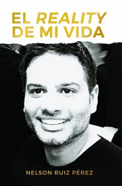 El reality de mi vida (eBook, ePUB) - Pérez, Nelson Ruiz