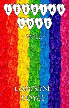 Lesbian Love Vol.3 (eBook, ePUB) - Doyle, Caroline