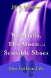Waterfalls, The Moon and Sensible Shoes... - Bild 1