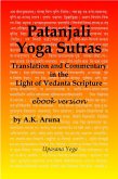 Patanjali Yoga Sutras: Translation and Commentary in the Light of Vedanta Scripture (eBook, ePUB)