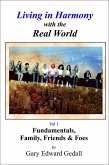 Living in Harmony with the Real World Vol 1 - Fundamentals, Family & Friends (eBook, ePUB)