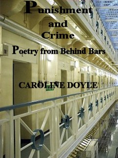 Punishment and Crime - Poetry from Behind Bars (eBook, ePUB) - Doyle, Caroline