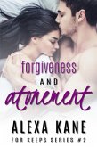 Forgiveness and Atonement (For Keeps, #2) (eBook, ePUB)