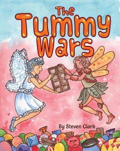 The Tummy Wars (eBook, ePUB) - Clark, Steven