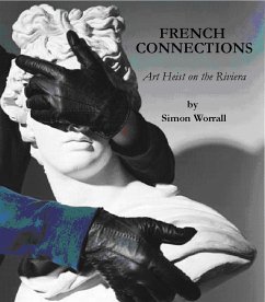 Cover French Connections: Art Heist on The Riviera (eBook, ePUB)