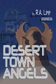 Desert Town Angels Part Three "The Final Showdown in Golden Peaks" (eBook, ePUB)