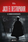 Jack el Destripador, el terror de Whitechapel (eBook, ePUB)