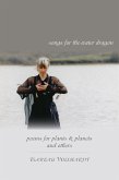 Songs for the Water Dragon / Poems for Plants & Planets / and Others (eBook, ePUB)