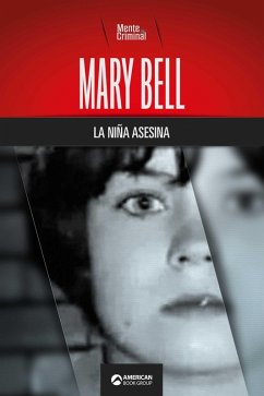 Cover Mary Bell, la niña asesina (eBook, ePUB)