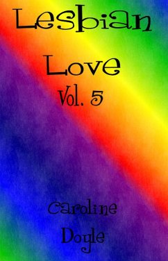 Lesbian Love Vol.5 (eBook, ePUB) - Doyle, Caroline