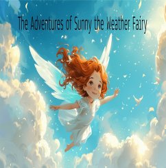 Cover The Adventures of Sunny the Weather Fairy (eBook, ePUB)
