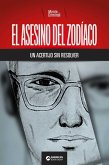 El asesino del Zodíaco, un acertijo sin resolver (eBook, ePUB)