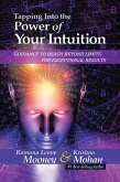 Tapping Into The Power of Your Intuition (eBook, ePUB)