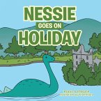 Nessie Goes on Holiday (eBook, ePUB)