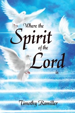 Cover Where the Spirit of the Lord Is (eBook, ePUB)