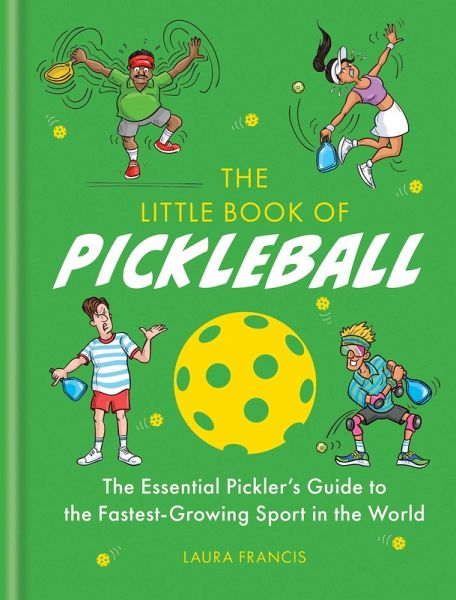 The Little Book of Pickleball (eBook, ePUB)