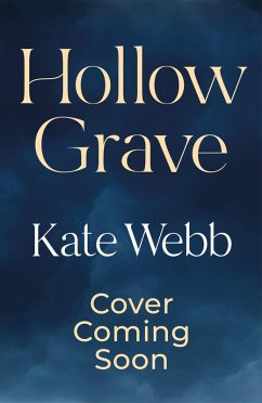 Hollow Grave (eBook, ePUB) - Webb, Kate