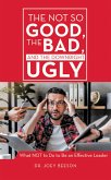 The Not So Good, The Bad, and The Downright Ugly (eBook, ePUB)
