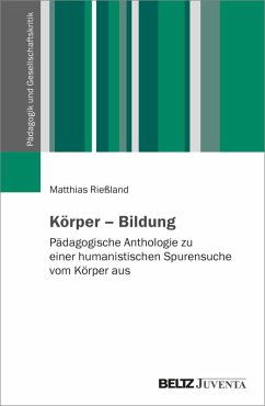 Körper - Bildung (eBook, ePUB) - Rießland, Matthias