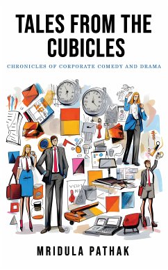 Tales from the Cubicles (eBook, ePUB) - Pathak, Mridula
