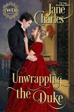 Unwrapping the Duke (Wayward Dukes' Alliance, #15) (eBook, ePUB) - Charles, Jane; Dukes, Wayward