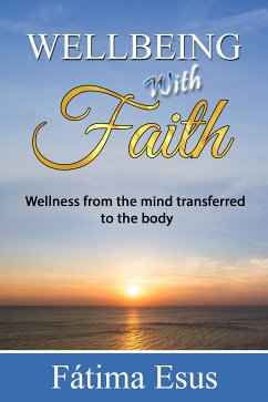 Wellbeing With Faith (eBook, ePUB) - Esus, Fatima